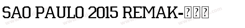 Sao Paulo 2015 Remak字体转换